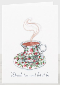 Drink tea . . . funny tea slogan
